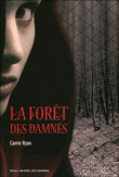 La forêt des damnés - La forêt des damnés, T1