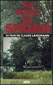 Au sujet de shoah&nbsp;-&nbsp;Claude Lanzmann