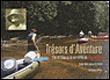Tr�sors d'aventure : l'or et l'Amazonie aux c�t�s de Jean Galmot