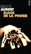 Eloge de la phobie