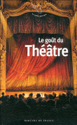 Le goût du théâtre