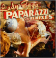 Lady Gaga&nbsp;-&nbsp;Paparazzi the remixes/inclus remix
