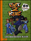 Foot 2 rue, Stickers repositionnables&nbsp;-&nbsp;Collectif