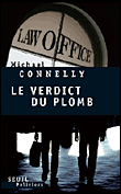 Le verdict du plomb&nbsp;-&nbsp;Michael Connelly