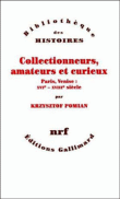 Collectionneurs amateurs et curieux