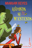 Réponds si tu m'entends&nbsp;-&nbsp;Marian Keyes