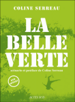 La Belle verte&nbsp;-&nbsp;Coline Serreau
