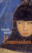 La conquistadora&nbsp;-&nbsp;Eduardo Manet