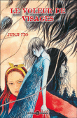 Le voleur de visages&nbsp;-&nbsp;Junji Ito