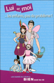 Lui et moi et les enfants