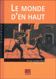 Le monde d'en haut