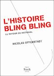 L'histoire bling bling