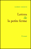 Lettres de la petite ferme&nbsp;-&nbsp;Kléber Haedens