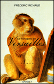 La ménagerie de Versailles&nbsp;-&nbsp;Frédéric Richaud
