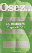 Osez - Osez 20 histoires de sexe
