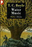 Water music&nbsp;-&nbsp;T.C. Boyle