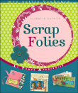 Scrapfolie&nbsp;-&nbsp;Isabelle Lafolie