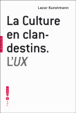La culture en clandestins : l'UX