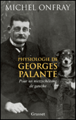 Pour Georges Palante&nbsp;-&nbsp;Michel Onfray