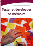 Tester et développer sa mémoire&nbsp;-&nbsp;Patrick de Sainte-Lorette, Jo Marzé