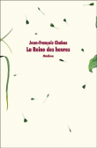 La reine des heures&nbsp;-&nbsp;Jean-François Chabas
