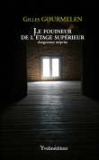 Le fouineur de l'étage supérieur