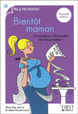 Bientôt maman, grossesse mode d'emploi