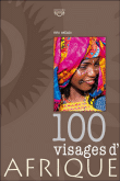100 visages d'Afrique&nbsp;-&nbsp;Eric Sellato