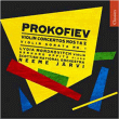 Sergei Prokofiev&nbsp;-&nbsp;Concertos pour violons