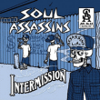 Soul Assassins&nbsp;-&nbsp;Intermission
