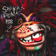 Shaka Ponk&nbsp;-&nbsp;Bad porn movie trax - Edition collector