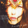 Nathalie Cardone&nbsp;-&nbsp;Si se calla el cantor