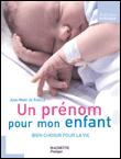 Un prénom pour mon enfant&nbsp;-&nbsp;Jean-Marc de Foville