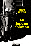 La langue chienne&nbsp;-&nbsp;Hervé Prudon