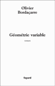 Géometrie variable&nbsp;-&nbsp;Olivier Bordaçarre