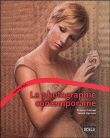 La photographie contemporaine&nbsp;-&nbsp;Yannick Vigouroux, Christian Gattinoni