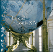 Le ciel de Louis XIV&nbsp;-&nbsp;Mathilde Bejanin, Hubert Naudeix