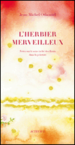 L'herbier merveilleux&nbsp;-&nbsp;Jean-michel Othoniel