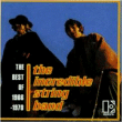 Incredible String Band&nbsp;-&nbsp;Best of  66 70