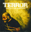 Terror&nbsp;-&nbsp;One with the underdogs