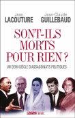 Sont-ils morts pour rien ?&nbsp;-&nbsp;Jean Lacouture, Jean-Claude Guillebaud
