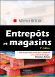 Entrepôts et magasins&nbsp;-&nbsp;Michel Roux