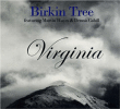 Birkin Tree&nbsp;-&nbsp;Virginia
