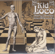 Kid Loco&nbsp;-&nbsp;Party animals and disco biscuits