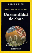 Un candidat de choc&nbsp;-&nbsp;M.A. Collins
