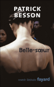 Belle-soeur&nbsp;-&nbsp;Patrick Besson