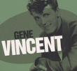 Gene Vincent&nbsp;-&nbsp;Gene vincent