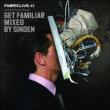 Compilation musique électronique&nbsp;-&nbsp;Fabriclive 43 Switch & Sinden : Get familiar