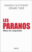 Les paranos&nbsp;-&nbsp;D. Guyonnet, G. Tixier