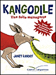 Kangodile : une folle ménagerie&nbsp;-&nbsp;Janet Landay